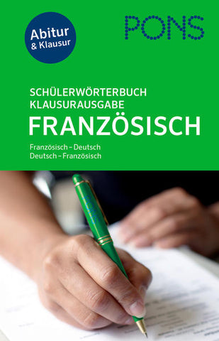 PONS Schülerwörterbuch Klausurausgabe Französisch für Rheinland-Pfalz - Französisch-Deutsch / Deutsch-Französisch. Mit Online-Wörterbuch - PONS GmbH
