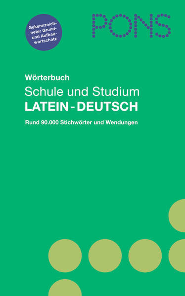 PONS Wörterbuch Schule und Studium - Latein-Deutsch - nan