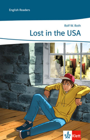 Lost in the USA - Lektüre 3./4. Lernjahr - Rolf W. Roth