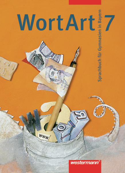 WortArt / WortArt - Sprachbuch für Gymnasien in Bayern - Sprachbuch für Gymnasien in Bayern / Schülerband 7 - nan