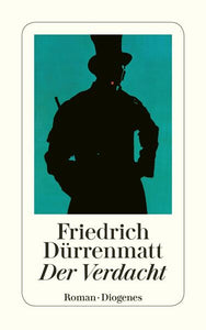 Der Verdacht - Friedrich Dürrenmatt
