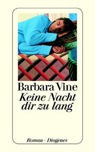 Keine Nacht dir zu lang - Barbara Vine