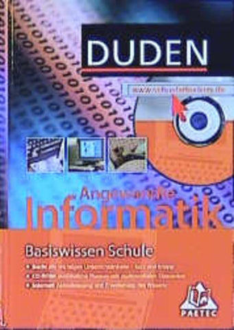 Angewandte Informatik - Themen und Inhalte aus dem Sachbereich der informationstechnischen Grundbildung (ITG) aller Schulformen - nan