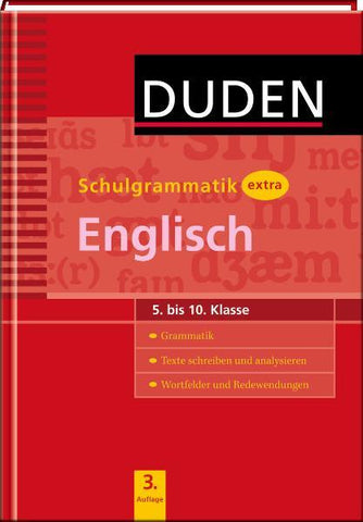 Duden - Schulgrammatik extra - Englisch - Grammatik - Texte schreiben und analysieren - Wortfelder und Redewendungen (5. bis 10. Klasse) - Elisabeth Schmitz-Wensch, Tanja Schneider, Meike Wolf