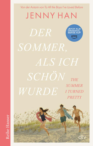Der Sommer, als ich schön wurde - Die deutsche Ausgabe des Bestsellers ›The Summer I Turned Pretty‹ - Jenny Han