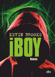iBoy - Roman - Kevin Brooks, Uwe-Michael Gutzschhahn