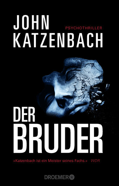 Der Bruder - Psychothriller - John Katzenbach, Anke Kreutzer, Eberhard Kreutzer