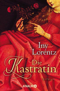 Die Kastratin - Iny Lorentz