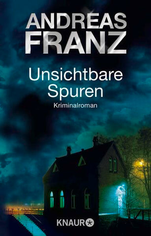 Unsichtbare Spuren - Kriminalroman - Andreas Franz