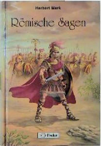 Römische Sagen - Janos Schenk