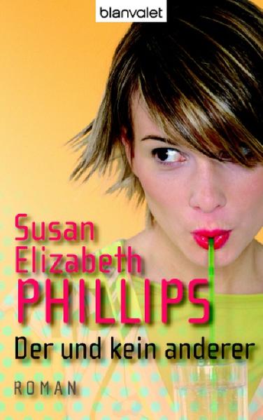 Der und kein anderer - Roman - Susan E Phillips, Inez Meyer