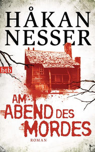 Am Abend des Mordes - Roman - Håkan Nesser, Paul Berf