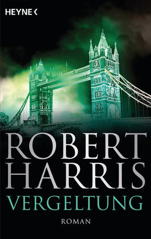 Vergeltung - Roman - Robert Harris, Wolfgang Müller