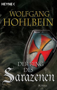 Der Ring des Sarazenen - Templerin 2 - Wolfgang Hohlbein