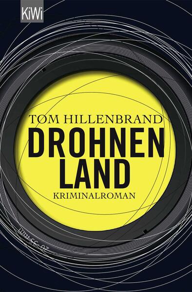 Drohnenland - Kriminalroman - Tom Hillenbrand