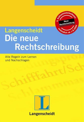 Langenscheidt Die neue Rechtschreibung - Alle Regeln zum Lernen und Nachschlagen - nan