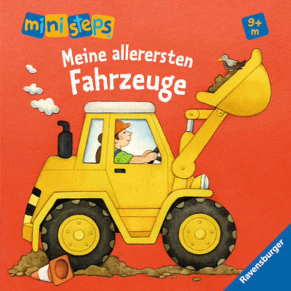 Meine allerersten Fahrzeuge - Ab 9 Monaten - Monika Neubacher-Fesser