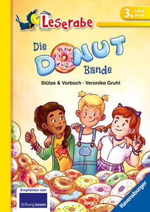 Die Donut-Bande - Leserabe 3. Klasse - Erstlesebuch für Kinder ab 8 Jahren - Annett Stütze, Britta Vorbach, Veronika Gruhl