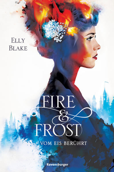 Fire & Frost, Band 1: Vom Eis berührt - Elly Blake, Yvonne Hergane