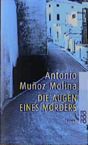 Die Augen eines Mörders - Antonio Muñoz Molina, Willi Zurbrüggen