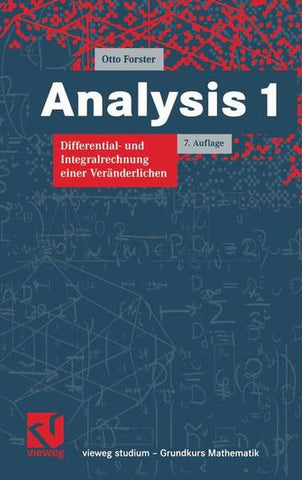 Analysis 1 - Differential- und Integralrechnung einer Veränderlichen - Otto Forster