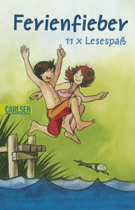 Ferienfieber - 11 x Lesespaß - Brigitte Kälble