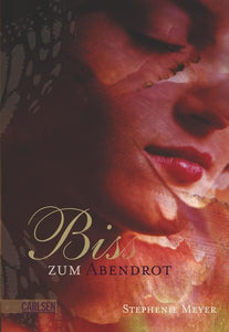 Biss zum Abendrot (Bella und Edward 3) - Stephenie Meyer, Sylke Hachmeister