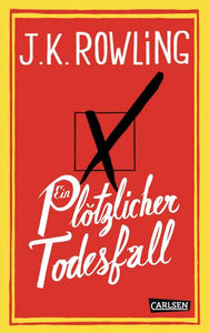 Ein plötzlicher Todesfall - J.K. Rowling, Susanne Aeckerle, Marion Balkenhol
