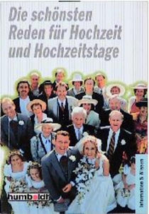 Die schönsten Reden für Hochzeit und Hochzeitstage - Yvonne Thalheim