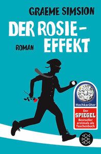 Der Rosie-Effekt - Roman - Graeme Simsion, Annette Hahn