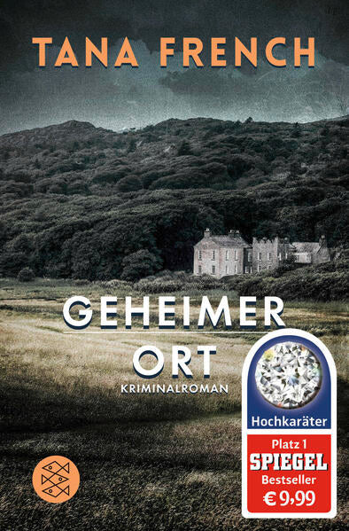 Geheimer Ort - Kriminalroman - Tana French, Ulrike Wasel, Klaus Timmermann
