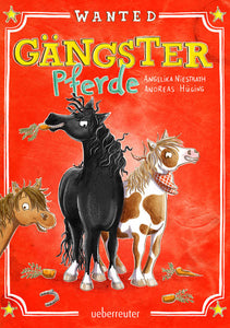 Gängster-Pferde - Caroline Opheys, Angelika Niestrath Andreas Hüging