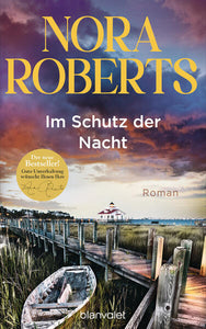 Im Schutz der Nacht - Roman - Nora Roberts, Margarethe Pée