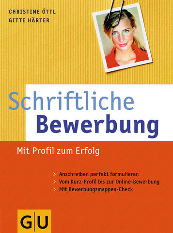 Schriftliche Bewerbung - Christine Öttl, Gitte Härter