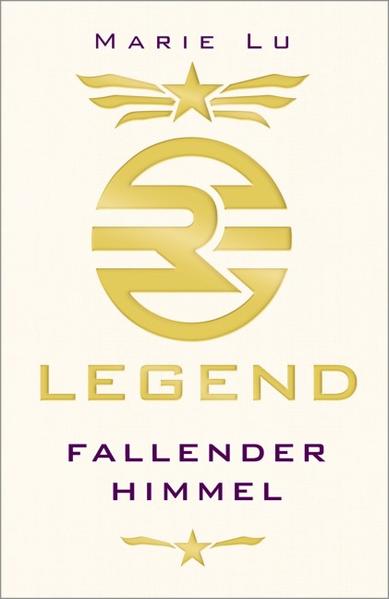 Legend (Band 1) - Fallender Himmel - Spannende Trilogie über Rache, Verrat und eine legendäre Liebe ab 13 Jahre - Marie Lu, Sandra Knuffinke, Jessika Komina