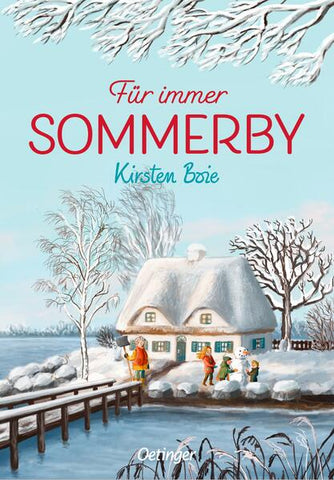 Sommerby 3. Für immer Sommerby - Kirsten Boie, Verena Körting