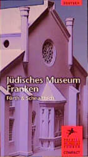 Jüdisches Museum Franken - Fürth und Schnaittach - Berthold-Hilpert, Monika und Bernhard Purin