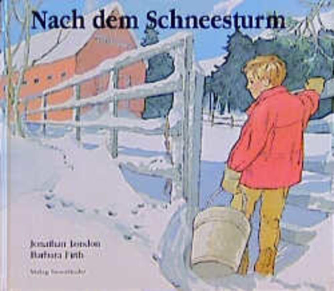 Nach dem Schneesturm - Jonathan London, Barbara Firth, Barbara Küper
