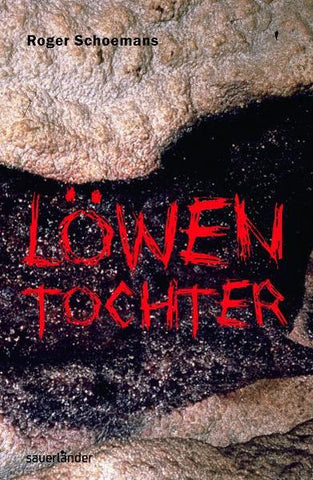 Löwentochter - Roger Schoemans, Eva Schweikart