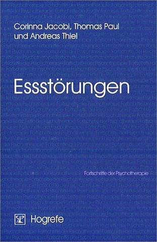 Essstörungen - Andreas Thiel, Thomas Paul, Corinna Jacobi