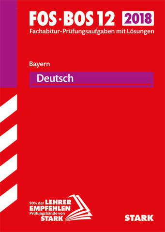 STARK Abiturprüfung FOS/BOS Bayern - Deutsch 12. Klasse - nan