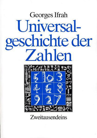 Universalgeschichte der Zahlen - Georges Ifrah, Alexander von Plasen