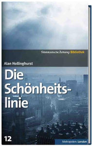 Die Schönheitslinie - Alan Hollinghurst