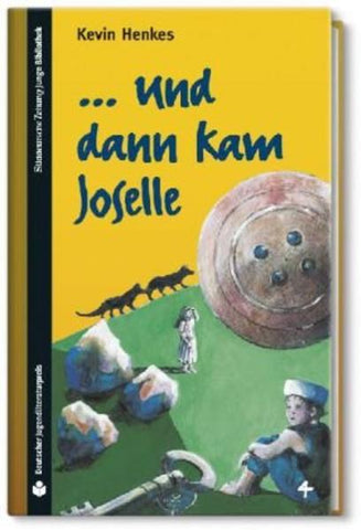 ... und dann kam Joselle - Kevin Henkes