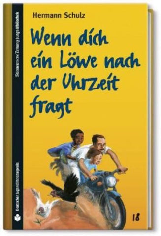 Wenn dich ein Löwe nach der Uhrzeit fragt - Hermann Schulz