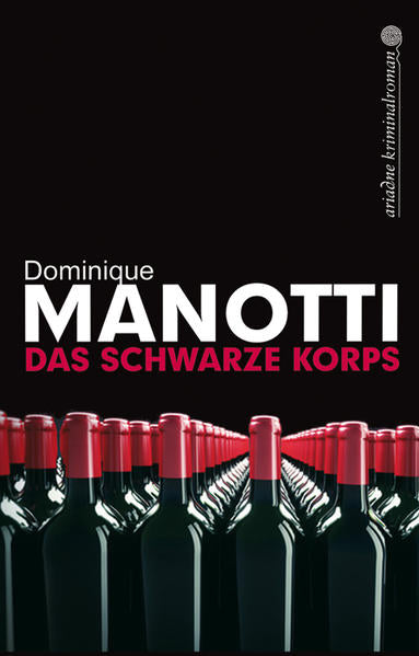 Das schwarze Korps - Dominique Manotti, Andrea Stephani