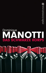 Das schwarze Korps - Dominique Manotti, Andrea Stephani