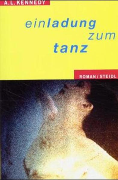 Einladung zum Tanz - A L Kennedy, Ingrid von Rosenberg, Gerd Stratmann