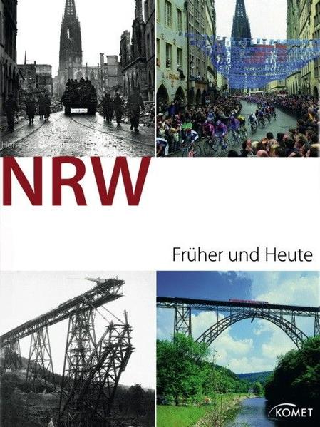 NRW früher und heute - Albert Haufs