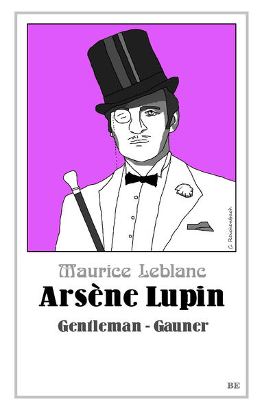 Arsène Lupin - Gentleman-Gauner - Maurice Leblanc, Martin Barkawitz
